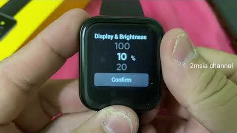 Realme Watch Display Brightness Level Setting