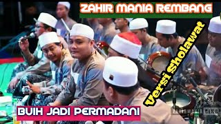 Buih Jadi Permadani versi Sholawat Zahir Mania Rembang