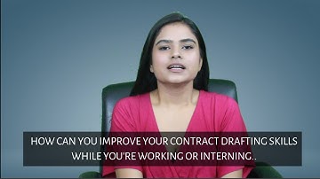 3 simple tips to improve your contract drafting skills while you