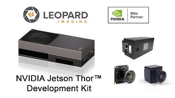 Leopard Imaging Intelligent Vision Solutions powered by NVIDIA Jetson Thor