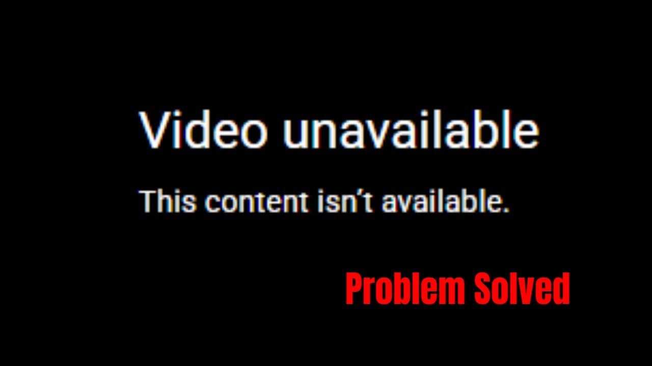 Behind the Scenes: Why Your YouTube Video is Unavailable and How to Fix ...
