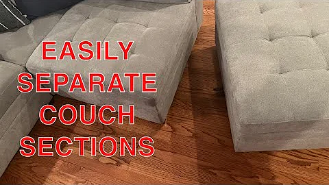 How to Separate Sectional Couch Pieces