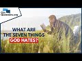 What are the seven things God hates? | GotQuestions.org