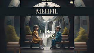 MEHFIL - FUKRA INSAAN ( Official Audio ) !! TIMELESS LOVE