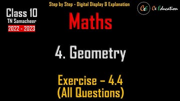 TN 10 Maths Chapter-4 Exercise-4.4 (All Questions) (Geometry)