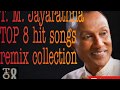 T m  jayarathne top 8 hit songs remix collection