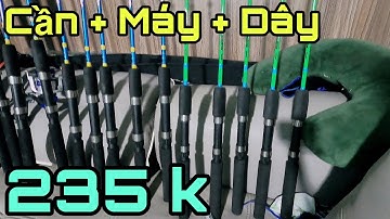 ✅ 300 bộ Combo cần câu cá giá rẻ 235k tiếp tục về phục vụ anh em | DUY FISHING SAI GON