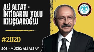 CHP - Ali Altay - İktidarın Yolu Kılıçdaroğlu (2020) Resimi