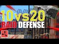 10vs20 RAID DEFENSE - Rust