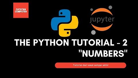 [Tutorial 02] Python and Jupyter Notebook "Numbers"