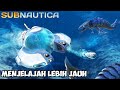 MENJELAJAH LEBIH DALAM DENGAN SEAMOTH! Subnautica GAMEPLAY #2 image