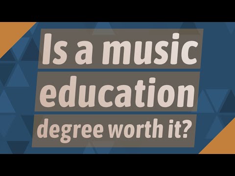 Is A Music Education Degree Worth It