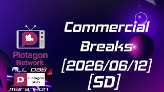 Plotagon Network BTX Commercial Breaks [2026/06/12] [All Day Plotagon Skits Marathon] [SD]