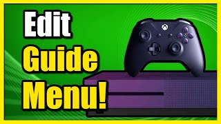 How to Customize the GUIDE MENU on Xbox One (Easy Tutorial)