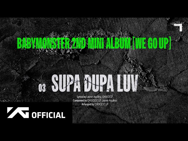 BABYMONSTER - ‘SUPA DUPA LUV’ (Official Audio)