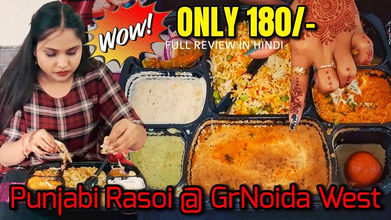 Only 180Rs Veg Thali | Order Food Online | Food Reviews | Punjabi Rasoi | Vill-Itera Gr Noida West