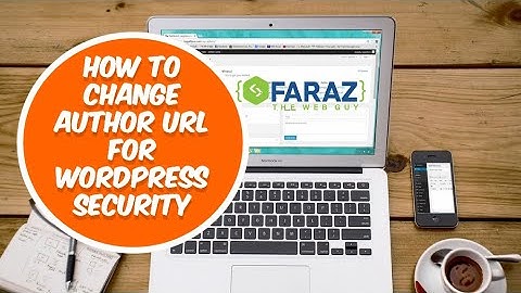 How to change Author URL for WordPress Security