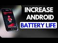 How to Make Android Phone Battery Age Last Longer - 2026