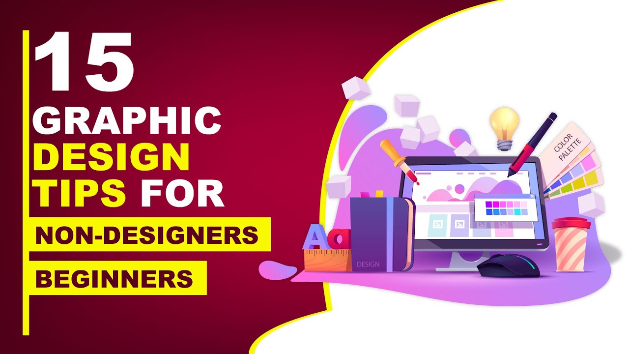 15 Graphic Design Tips For Beginners - YouTube