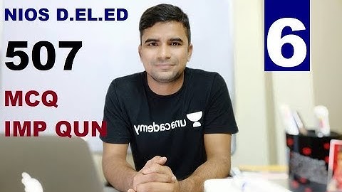 #6. MCQ Course 507 NIOS D.EL.ED / CTET- Community & Elementary Education | Online Partner