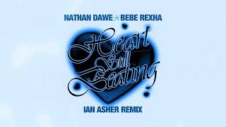 Nathan Dawe x Bebe Rexha - Heart Still Beating Ian Asher Remix Visualiser