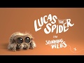 Lucas the Spider - Spinning Webs