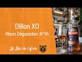 Dillon xo  rhum dgustation n95