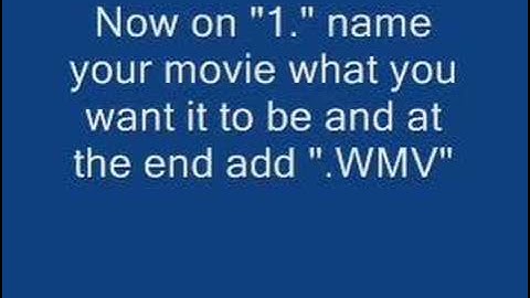 How to make Windows Movie Maker file in .WMV format