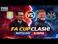 Aston Villa vs Newcastle FA Cup Live ⚽