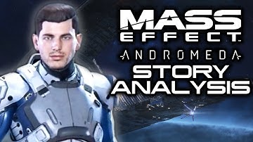 MASS EFFECT ANDROMEDA: Main STORY Analysis! (Setting, Characters, Questline, and More!)