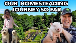 Everything We've Done  First 3 Years of Homesteading