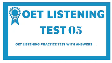 New Updated OET Listening Test With Answers 2023/ Test 05