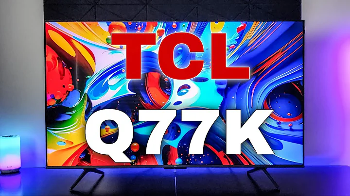 TCL Q77K QLED 4K TV Review thumbnail