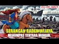 18000 pasukan mongol tewas dan terusir akibat serangan darurat raden wijaya