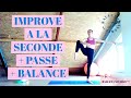 IMPROVE A LA SECONDE EXTENSIONS + PASSE & BALANCE// BALLET UNIVERZE™