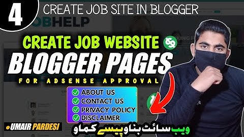 How to Create Pages for Job Website In Blogger | Get AdSense Approval Fast | Ep_4 | Umair Pardesi