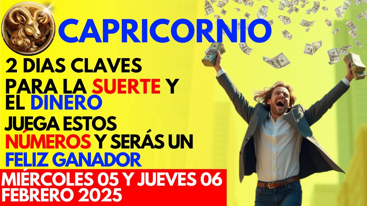 CAPRICORNIO tus 2 NÚMEROS de la SUERTE para GANAR a la LOTERÍA ...