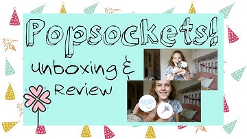 POPSOCKETS! Unboxing and review - 2CrazyT V