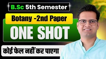 B.Sc 5th Semester Botany 2nd Paper Important Questions!One Shot!Be DKDian