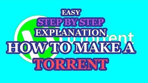 how to make your own torrent file with utorrent client