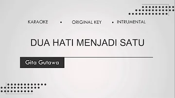 Gita Gutawa - Dua Hati Menjadi Satu (Karaoke | Original Key | Instrumental)