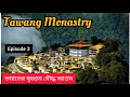 A trip to indias largest monasterytawang monastery