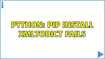 Ubuntu: python: pip install xmltodict fails