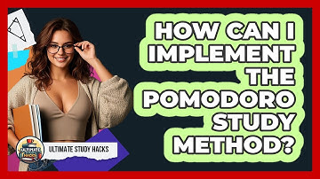 How Can I Implement The Pomodoro Study Method?