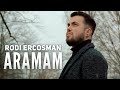 Rodi ercosman  aramam  nogarim  official 4k music  prod by halilnorris