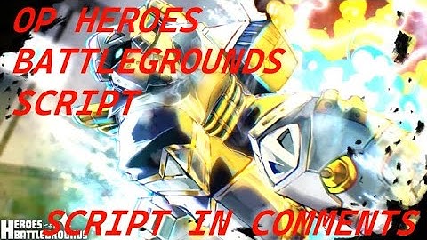 🌟 ULTIMATE Heroes Battleground Script! ⚔️ KillAura, Auto Farm Players, No Stun & More! 💥