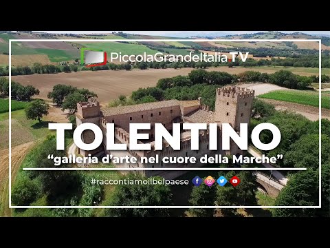 Tolentino - Piccola Grande Italia