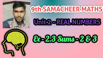 TN Samacheer 9th Maths Exercise 2.3 sum 2,3 REAL NUMBERS unit 2