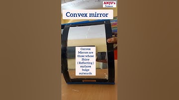 Concave Mirror, Convex Mirror #shorts #Anjus_Science