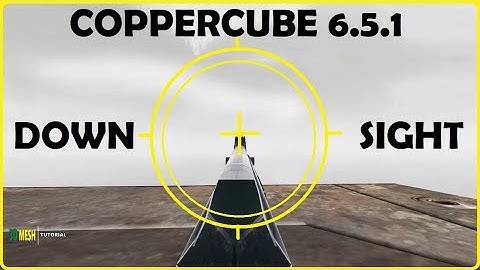 MOST BASIC AIMING DOWN SIGHTS ON WEAPONS - COPPERCUBE 6.5.1